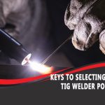Keys to Selecting A Compact TIG Welder Power Source